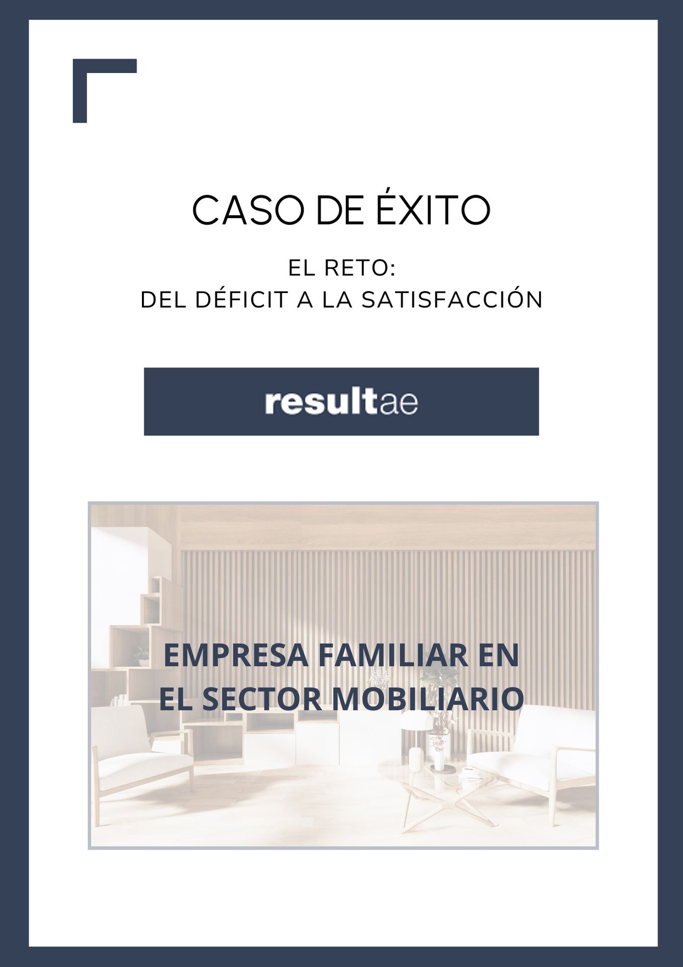 Caso de éxito en el sector de muebles con consultoría estratégica