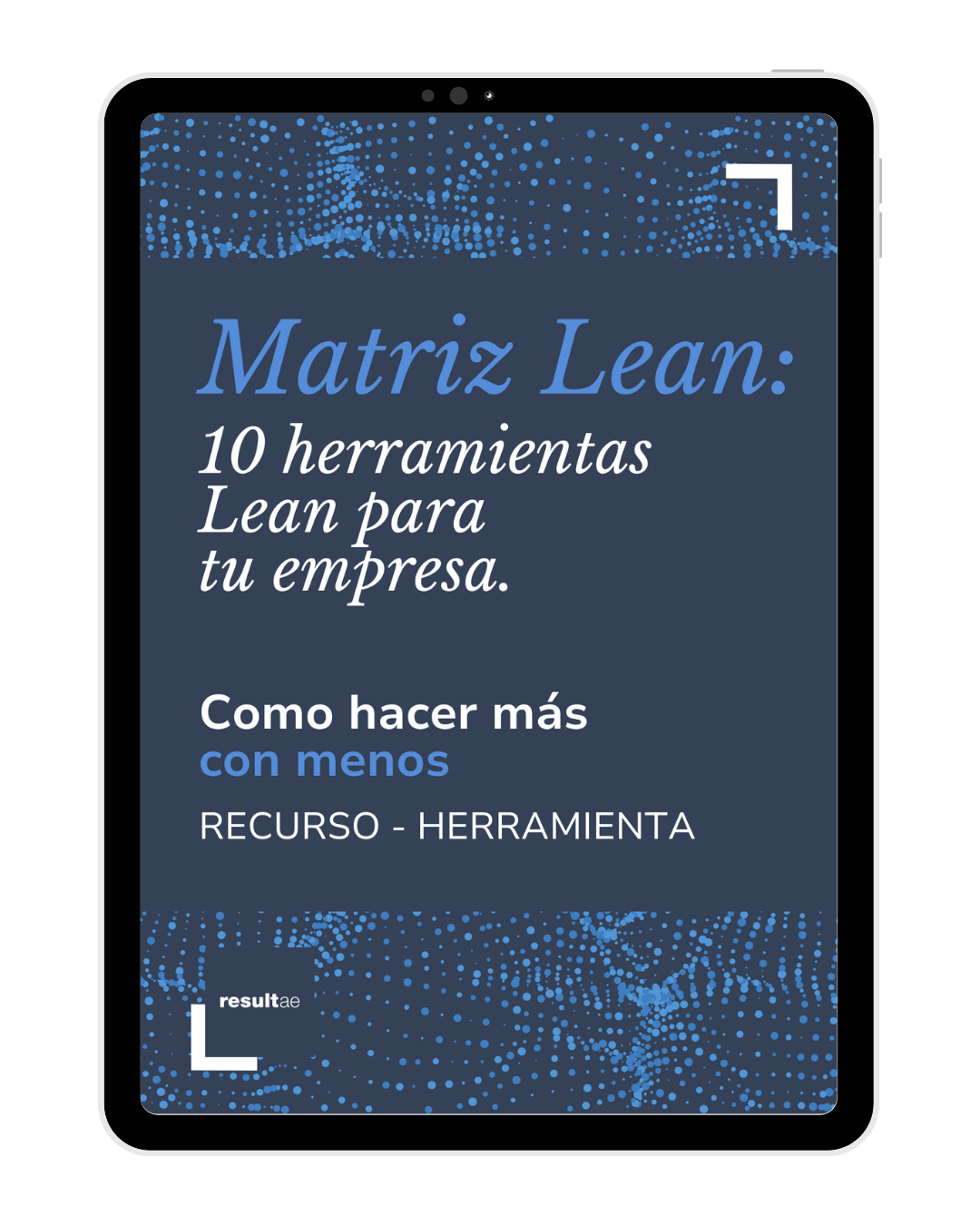 Matriz de lean manufacturing en un ebook grautito con 10 herramientas clave para la mejora de la productividad.
