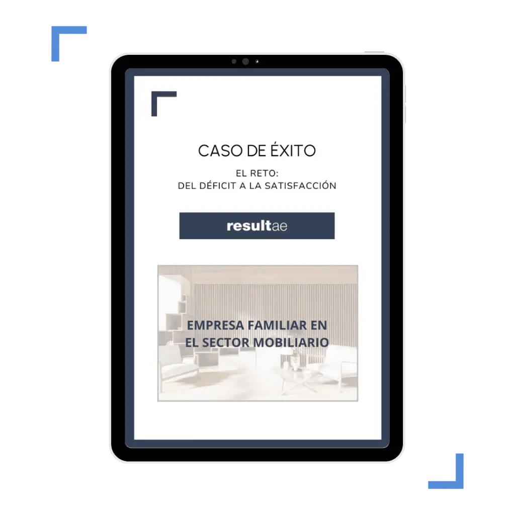 caso de éxito de Resultae sobre cómo mejorar la eficiencia operativa en empresa familiar del sector mobiliario