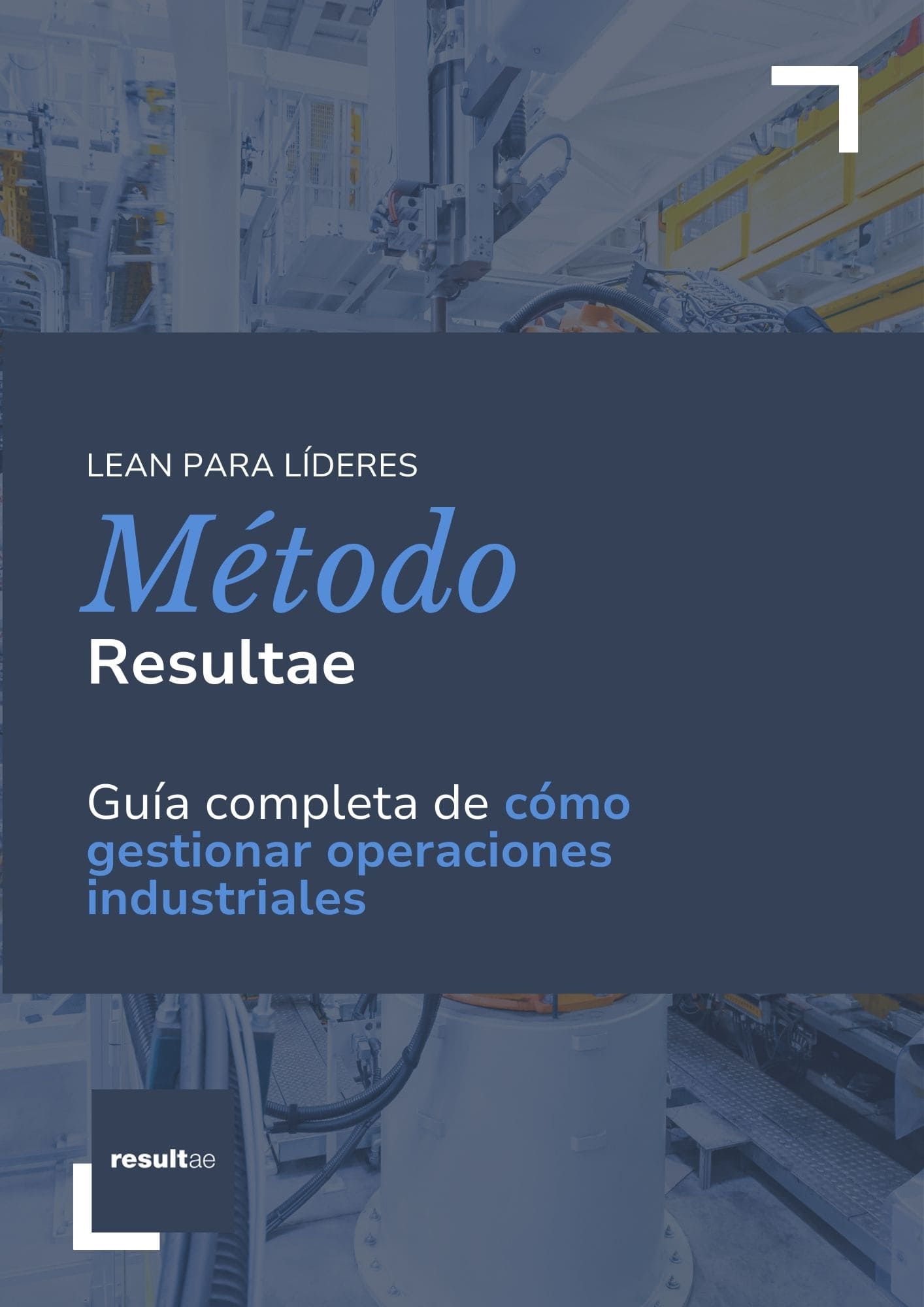 imagen vertical del ebook de Resultae sobre cómo gestionar operaciones industriales con metodología lean