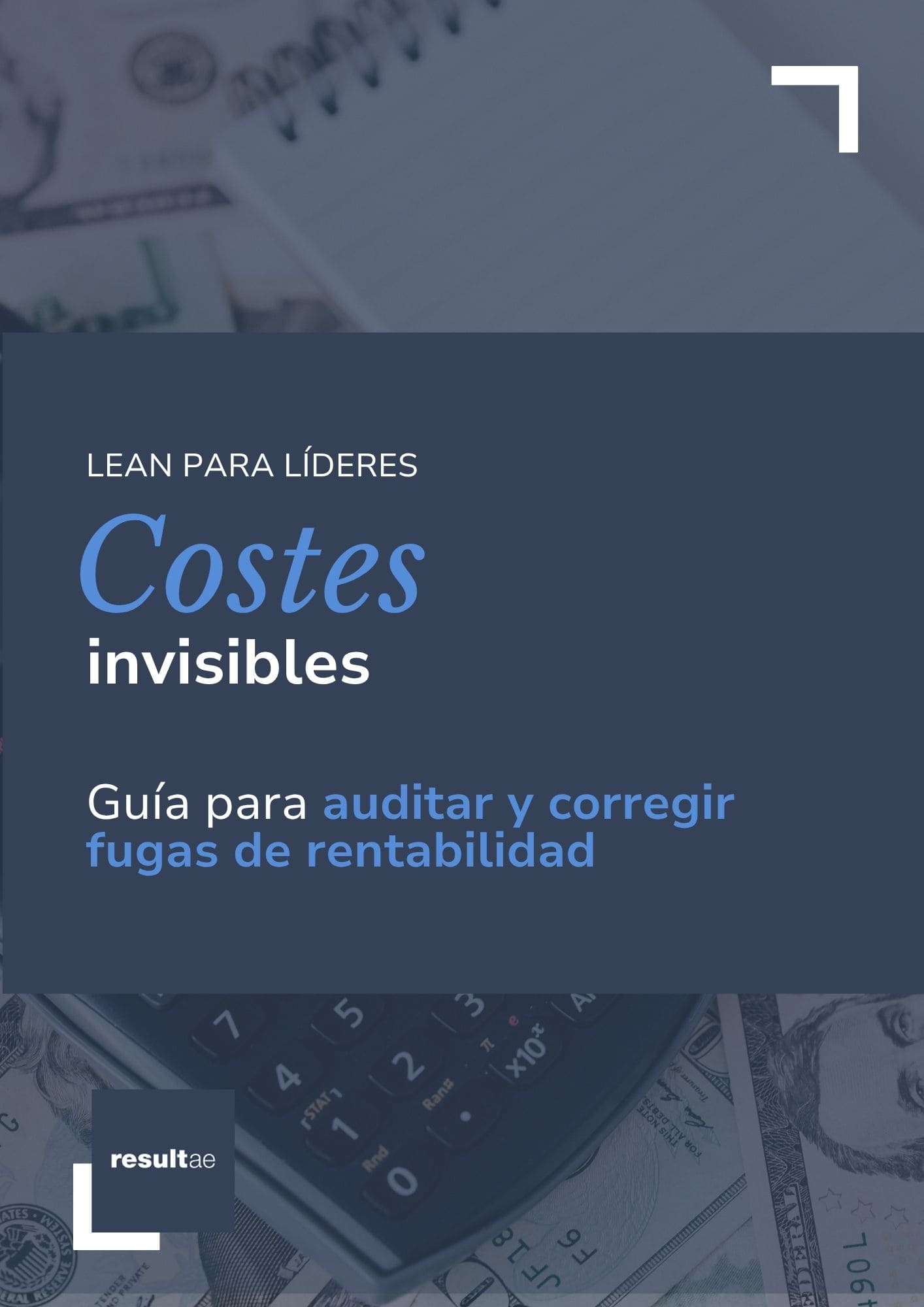 versión vertical del ebook de Resultae sobre cómo identificar y reducir los costes invisibles en la empresa