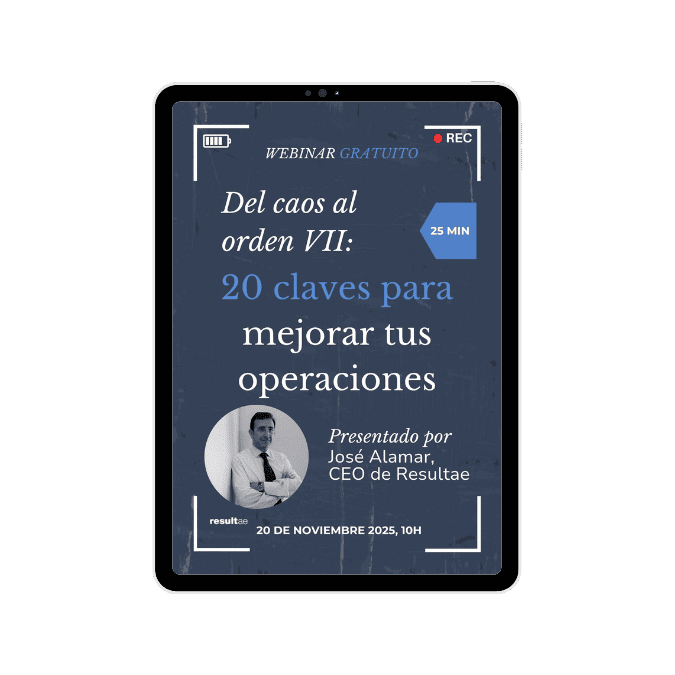 Webinar de José Alamar, CEO de Resultae, sobre claves para optimizar operaciones empresariales